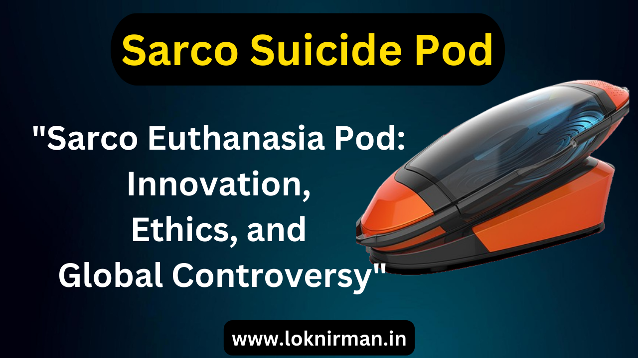 Sarco Pod